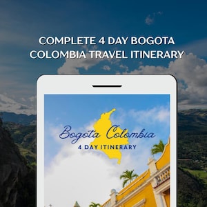 Ultimate 4 Day Bogota Colombia Travel Itinerary with Dining, Activities, Local Tips, and Recommendations