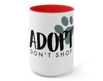 Adopt Don't Shop Mug - Two-Tone Coffee Mugs, 15oz