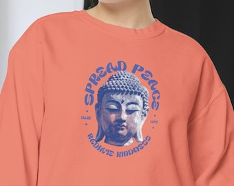 Spread Peace Buddha Sweatshirt, Spiritual Vibes Jumper, Comfort Colors, Relaxed Fit, Garment-Dyed Shirt, Buddhist Gift, Meditation Clothing