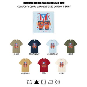May include: A collection of t-shirts in various colors, including khaki, navy, and red. Each shirt features a graphic of two conga drums with the Puerto Rican flag. Text at the top reads "PUERTO RICAN CONGA DRUMS TEE" and "COMFORT COLORS GARMENT-DYED COTTON T-SHIRT."
