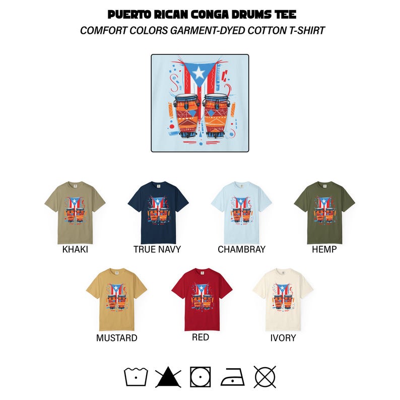 May include: A collection of t-shirts in various colors, including khaki, navy, and red. Each shirt features a graphic of two conga drums with the Puerto Rican flag. Text at the top reads "PUERTO RICAN CONGA DRUMS TEE" and "COMFORT COLORS GARMENT-DYED COTTON T-SHIRT."