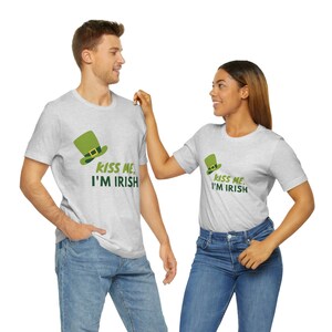 Kiss Me, I&#39;m Irish St. Patrick&#39;s Day Gift Unisex Jersey Short Sleeve Tee