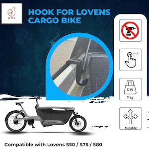 Lovens Explorer s50 s75 s85 Haken Lastenrad | Cargo Bike Zubehör | Stabil | Universell Kompatibel | Werkzeuglos montierbar