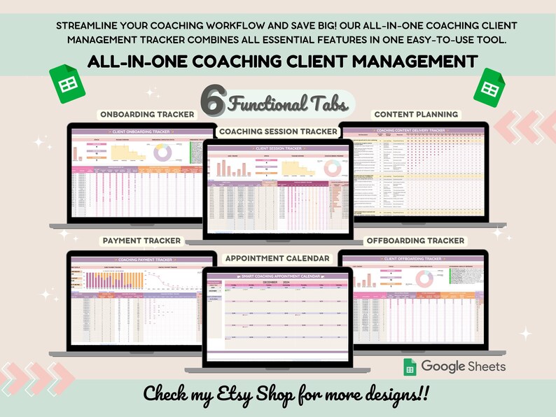May include: A screenshot of a Google Sheets spreadsheet with six tabs for managing coaching clients. The tabs include onboarding, coaching session tracker, content planning, payment tracker, appointment calendar, and offboarding. The spreadsheet is designed to streamline the coaching workflow and save time.
