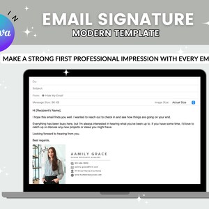 May include: A laptop screen displaying a modern email signature template with a professional headshot of a woman. The text on the screen reads "Make a strong first professional impression with every email." and includes the email signature of Aamily Grace, Human Resource Manager.