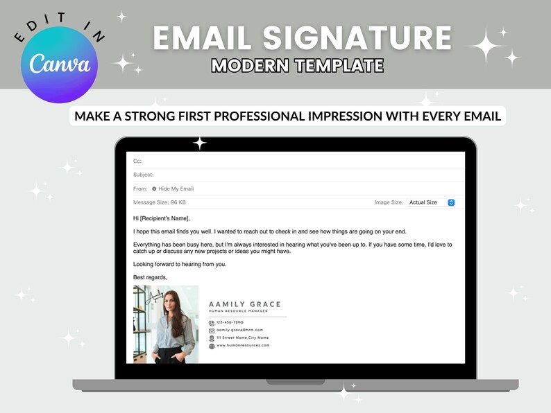 May include: A laptop screen displaying a modern email signature template with a professional headshot of a woman. The text on the screen reads "Make a strong first professional impression with every email." and includes the email signature of Aamily Grace, Human Resource Manager.