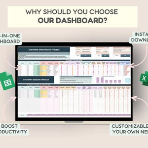 May include: A computer screen displaying a spreadsheet with the text "Customer Onboarding Tracker" and "Customer Session Tracker". The spreadsheet is colorful and has a variety of data in it. The image is surrounded by text that says "Why should you choose our dashboard?" and "All-in-one dashboard", "Instant download", "Boost productivity", and "Customizable to your own needs".