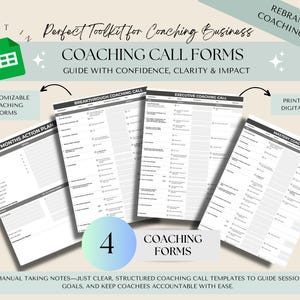 May include: Four printable coaching call forms for guiding sessions, tracking goals, and keeping clients accountable. The forms are labeled "Breakthrough Coaching Call", "Executive Coaching Call", "Mastery Coaching Call", and "3 Months Action Plan".