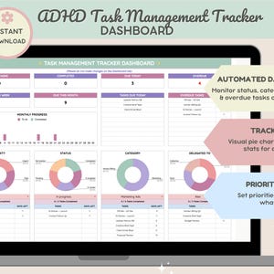 May include: A digital ADHD task management dashboard displayed on a laptop screen. The dashboard features sections for total tasks, progress charts, and task prioritization. Text includes "Instant Download" and "Automated Dashboard."