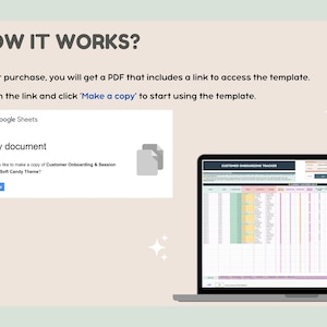 May include: A screenshot of a Google Sheet document with the text "Customer Onboarding & Session Tracker - Soft Candy Theme" and a button that says "Make a copy". The screenshot is on a laptop computer with a spreadsheet open that says "CUSTOMER ONBOARDING TRACKER".