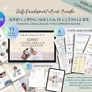 May include: A digital product bundle for ADHD coping skills and success. The bundle includes a 53-page eBook, an 8-page worksheet, and a 31-page journal. The cover of the eBook features a woman working on a laptop with flowers in the background. The text on the cover reads "ADHD Coping Skills & Success Guide: Turning Challenges into Opportunities".