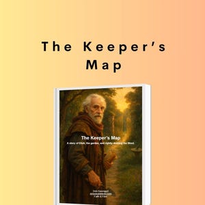 Könnte beinhalten: Ein Buch mit dem Titel "The Keeper's Map" mit einer Illustration eines älteren Mannes in einem braunen Gewand. Das Cover des Buches zeigt den Text "Not your typical Bible study." und "A story of Eliah, the garden, and rightly dividing the Word."