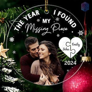 The Year I Found My Missing Piece Couple Photo Ornament, Custom Couple Christmas Ornament, Together Ornament, New Couple Ornament, Xmas Gift