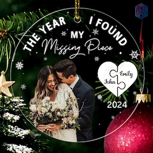 Custom Photo Couple Christmas Ornament, The Year I Found My Missing Piece Couple Ornament, Together Ornament, New Couple Ornament, Xmas Gift