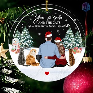 Custom Couple Christmas Ornament With Cats 2024, You & Me And The Cats Couple Ornament, Couple with Pets Ornament, First Christmas Ornament