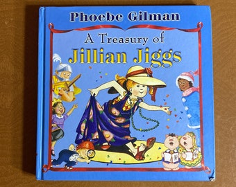 a treasury of jillian jiggs by phoebe gilman retro oversized hardcover edition with obvious signs of having being a child’s favourite book