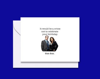 May include: A white card with a black and white photo of two people in suits. The text on the card reads "It would be a crime not to celebrate your birthday. dun dun."