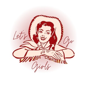 Lets Go Girls PNG, Country Muziek PNG, Shania Twain, Country, Trendy Svg, Sublimatie, PNG, Print Cut Files Lets Go Girls