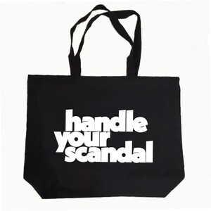 Tote Bag Handle Your Scandal