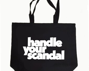 Tote Bag Handle Your Scandal