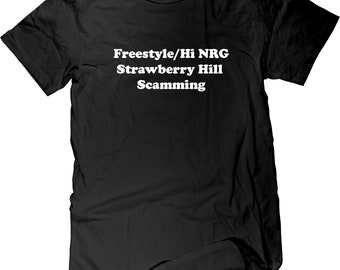 Freestyle Hi NRG Strawberry Hill T-Shirt