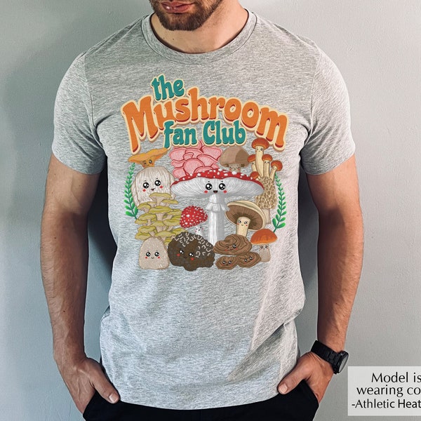 The Mushroom Fan Club Shirt, Magic Mushroom T-Shirt, Botanical Mens Shirt, Hippie T-Shirt, Mystical Shirt, Mycelium Tee Shirt, Fungus Shirt