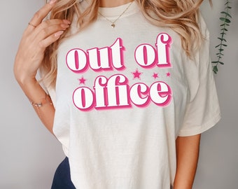 Out Of Office Shirt, Travel Shirt, Weekend Shirt, Beach Shirt, Brunch Shirt, Home Office Shirt, Vacation Tee, Comfort Color Shirt (1717)