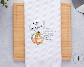 Old Fashioned Recipe  Kitchen Towel, Graphic Tea Towel, Gift Exchange, Host Gift, Gift for Cocktail Lovers, Old Fashioned  Drinkers