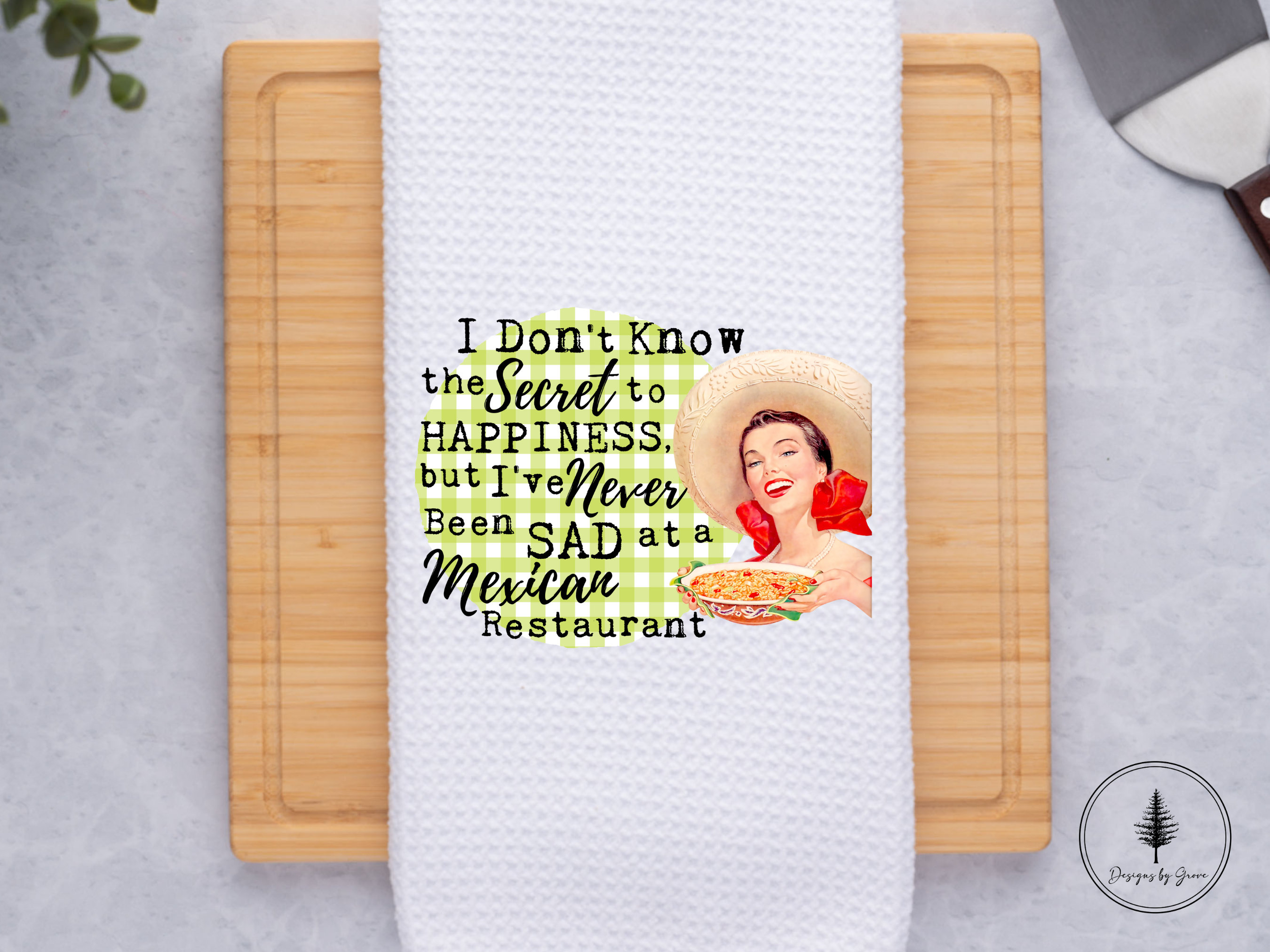 Sad Kitchen Rag Never Sad at A Mexican Restaurant Kitchen Towel, Sassy Tea Towel ...