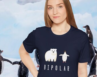 Funny Animal Pun Graphic Tee – Soft Cotton Polar Bear Penguin Shirt for Women – Bipolar Joke T-Shirt – Clever Gift Idea for Nature Lovers
