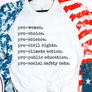 Pro-Science Pro-Choice Democrat Tshirt, Civil Rights Enthusiast Tee, Political Shirt, LQBTQ+ Rights Activist Top, Anti MAGA, Anti-Trump