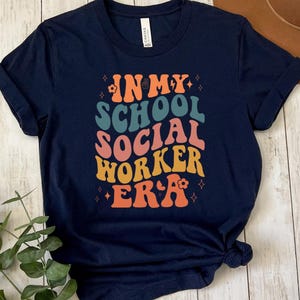 School Social Worker Era T-Shirt: Unisex Jersey Tee