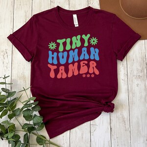 Tiny Human Tamer T-Shirt, Daycare Teacher Gift