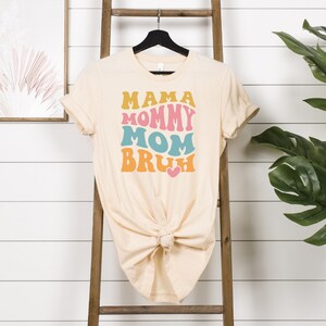 Mama Mom Bruh Tshirt, Unisex Jersey Short Sleeve Tee, Great Mother's Day Gift, Mommy Shirt, Mom Tee