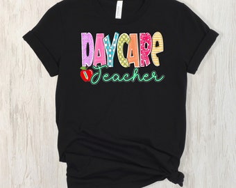 Daycare Teacher T-Shirt: Appreciation Gift, Early Childhood Educator