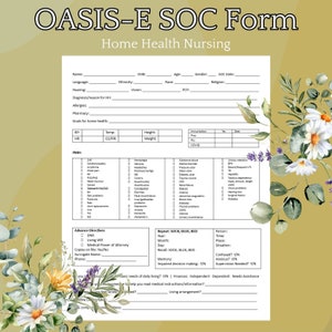 OASIS E Start of Care (SOC) Form Cheat Sheet Home Health Nurse