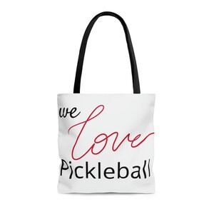 We Love Pickleball Tote Bag