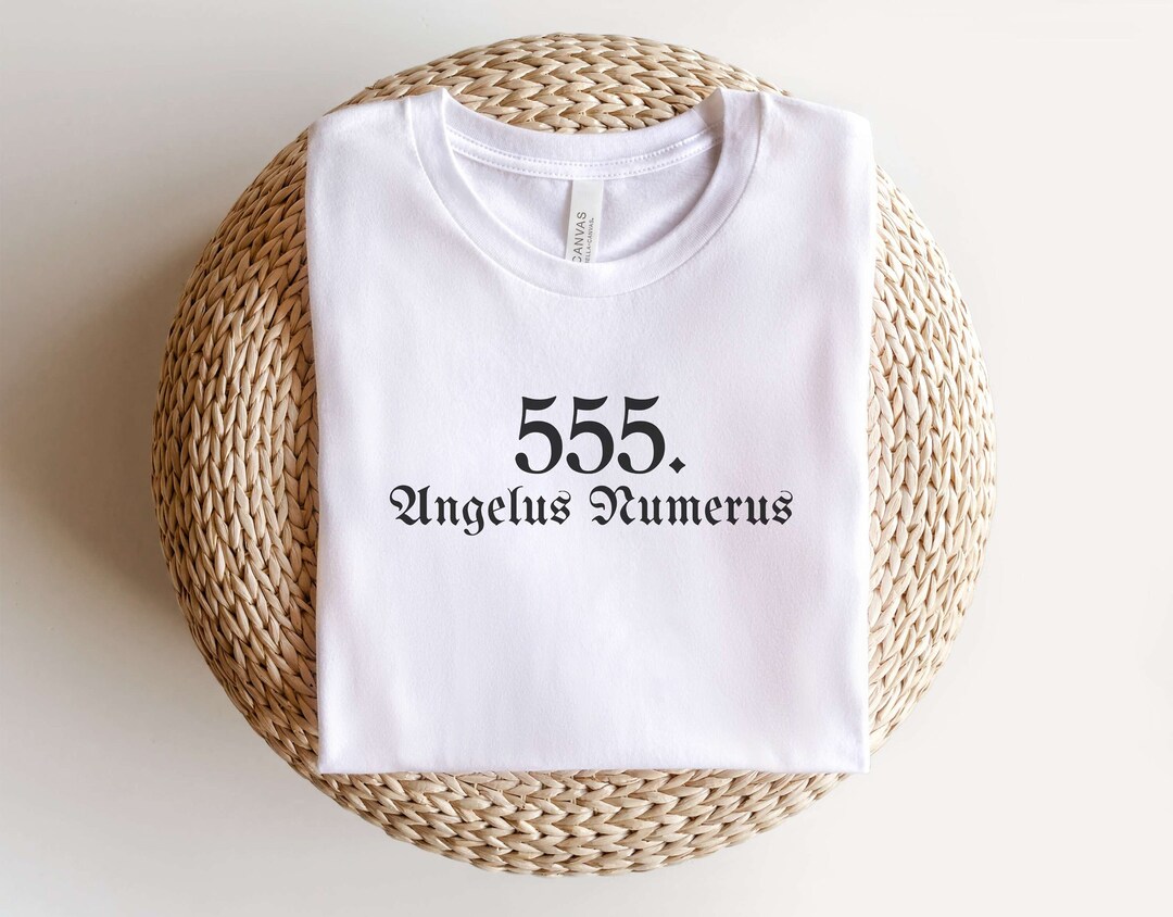 555 Shirt 555 Angel Number Shirt 555 Angelus Numerus Shirt Etsy