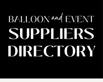 Balloon and Event Stylist UK Suppliers Directory - 100+ Supplier List Guide - Make Your Balloon And Event Decorator Business A Success