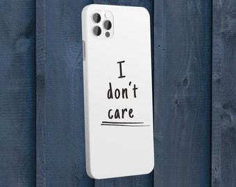 I don‘t care | Smartphone Aufkleber Sticker