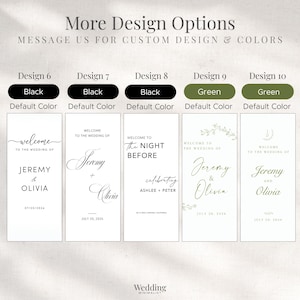 May include: A digital display showing five vertical wedding sign design options labeled Design 6 through 10. Each sign features white backgrounds with black or green text, including names like Jeremy, Olivia, Ashlee, and Peter, and wedding dates.