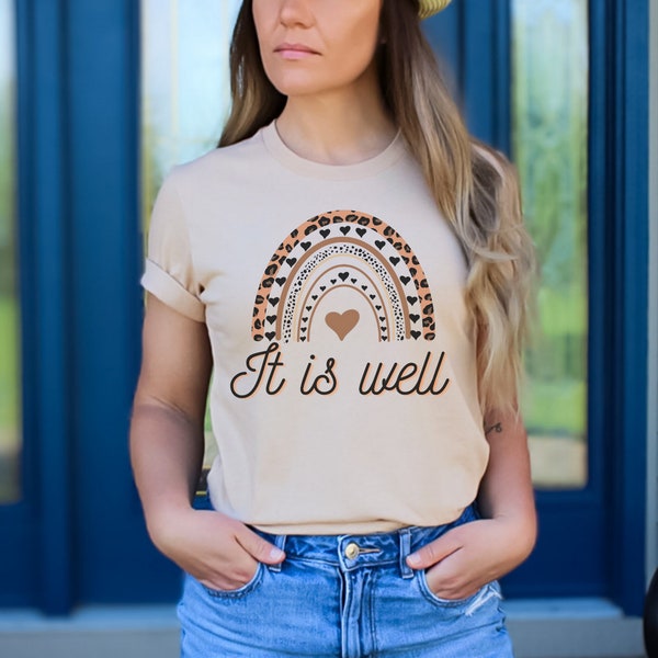 It is Well Tshirt, It is Well Leopard Shirt, Mom gift, Christian Shirt, Grandma Gift, Hymn shirt, friend shirt, Encouraging Gifts, Gifts