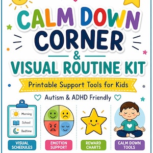Puede incluir: Un póster colorido con el texto "CALM DOWN CORNER & VISUAL ROUTINE KIT" y la frase "Printable Support Tools for Kids". Incluye ilustraciones de un sol, estrellas, un corazón e iconos para horarios visuales, apoyo emocional, tablas de recompensas y herramientas de calma.