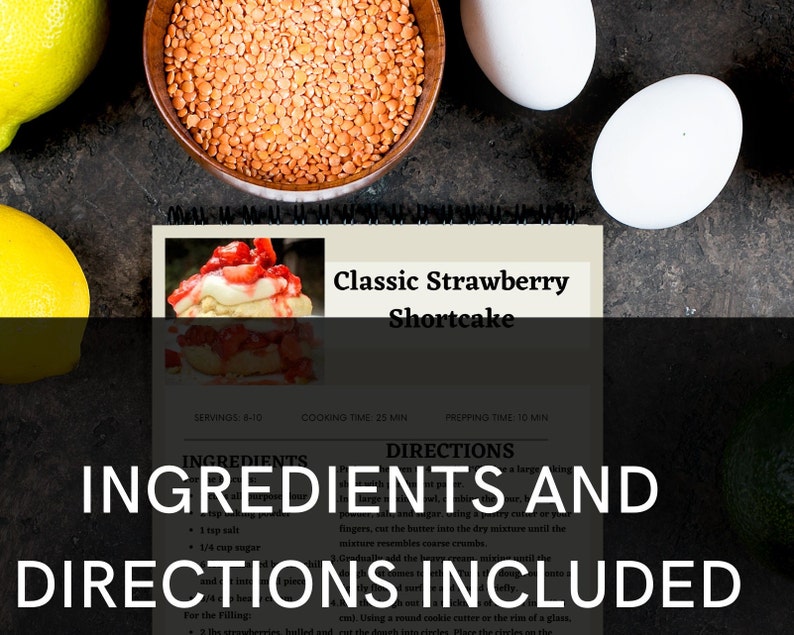 May include: A recipe card for Classic Strawberry Shortcake with a photo of the finished dessert. The ingredients and directions are listed, including serving size, cooking time, and prepping time.
