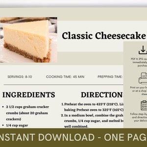 May include: A printable recipe card for classic cheesecake with a photo of a slice of cheesecake. The recipe card includes ingredients, directions, serving size, cooking time, and prep time.