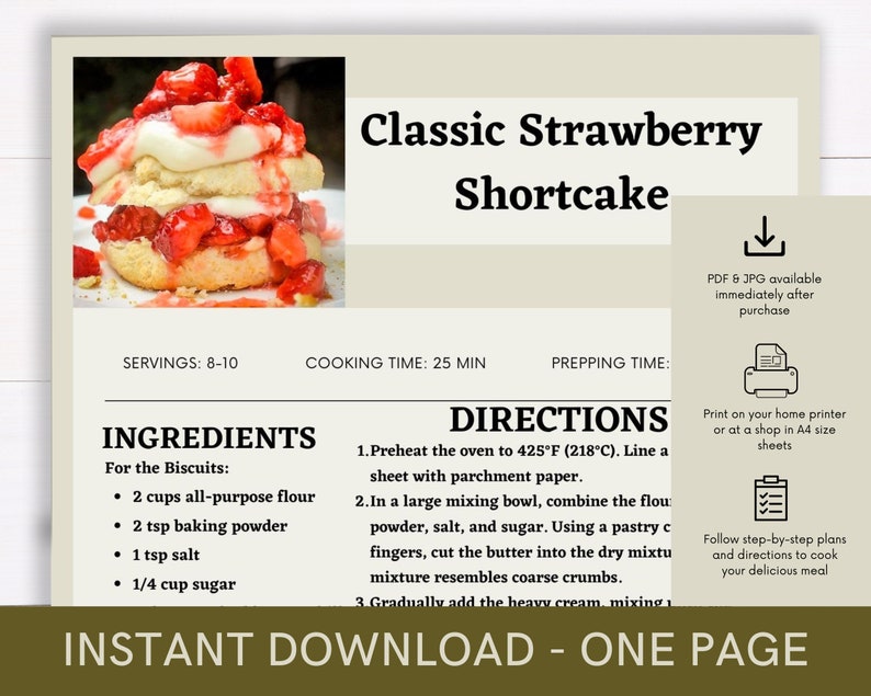 May include: Printable recipe card for Classic Strawberry Shortcake. The recipe card features a photo of a strawberry shortcake dessert, a list of ingredients, and directions for making the dessert. The recipe card also includes information about serving size, cooking time, and prepping time.