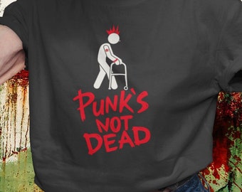 Punk's Not Dead, Old Punk Rocker with Walker T Shirt - Unisex Jersey Short Sleeve Aging Punk Tee