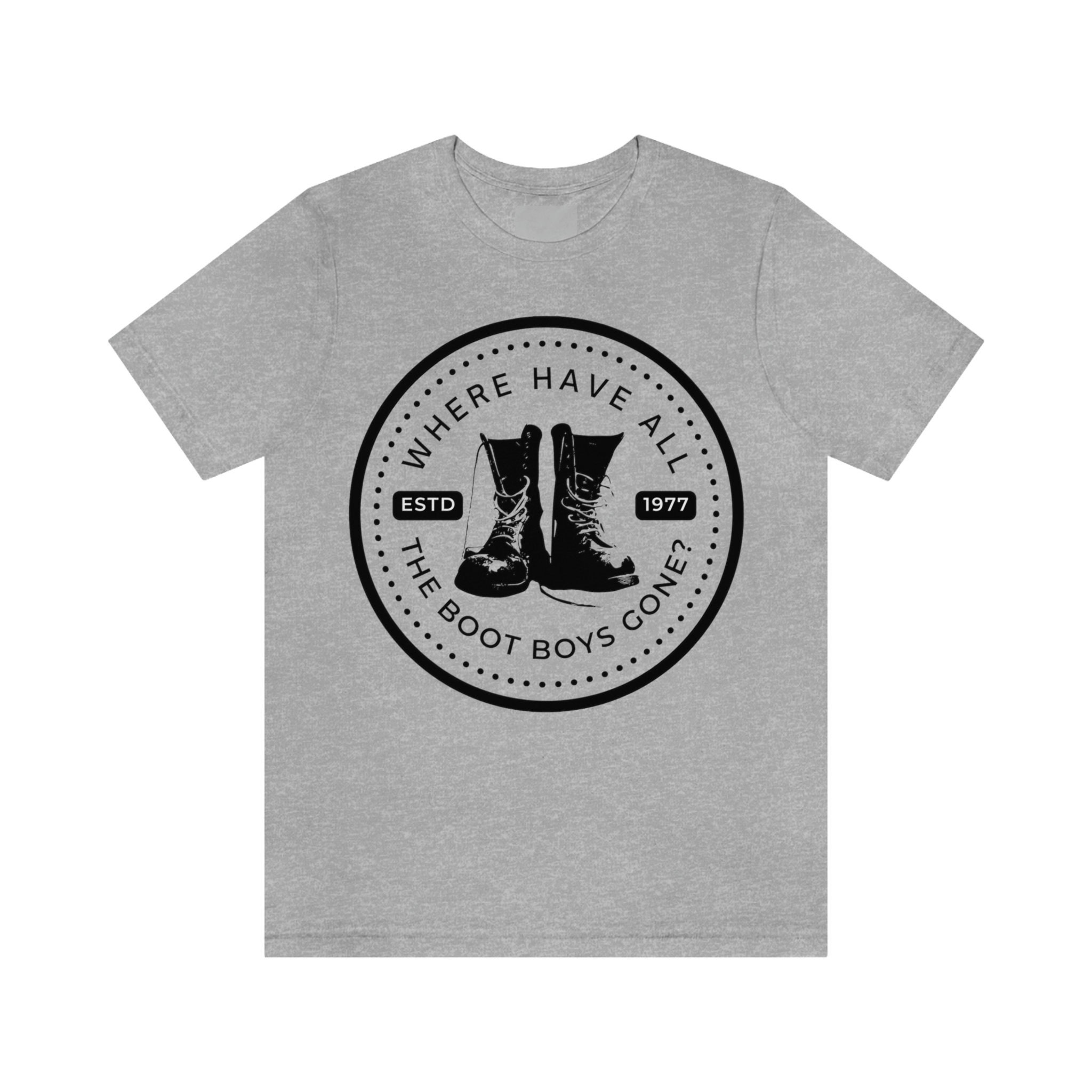 Where Have All the Boot Boys Gone Punk Rock T Shirt Unisex Jersey Short