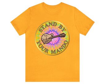 Stand By Your Mando - Music T Shirt Unisex Jersey Short Sleeve Tee