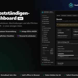 Könnte beinhalten: Ein digitales Dashboard mit dem Titel Selbstständigen-Dashboard 2026, das ein dunkles Design mit Seitenleiste, Finanzübersichtskarten und Steuermodulen für EÜR, Umsatzsteuer und Abschreibungen in einer einzigen Datei zeigt.